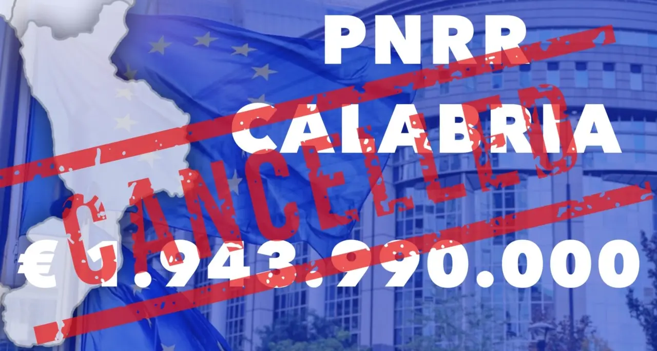 Pnrr, il governo Meloni cancella quasi un miliardo alla Calabria: tutti i dati\n